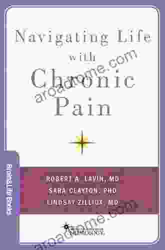 Navigating Life with Chronic Pain (Brain and Life Books)