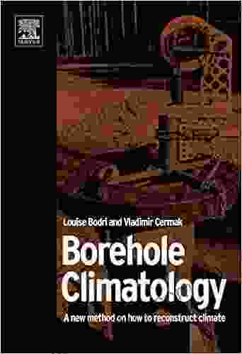 Borehole Climatology: A New Method How To Reconstruct Climate