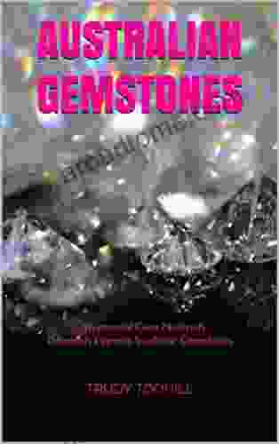 Australian Gemstones: Ornamental Gem Materials Emeralds Garnets Synthetic Gemstones