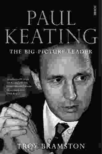 Paul Keating: the big picture leader