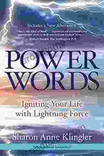 Power Words: Igniting Your Life With Lightning Force