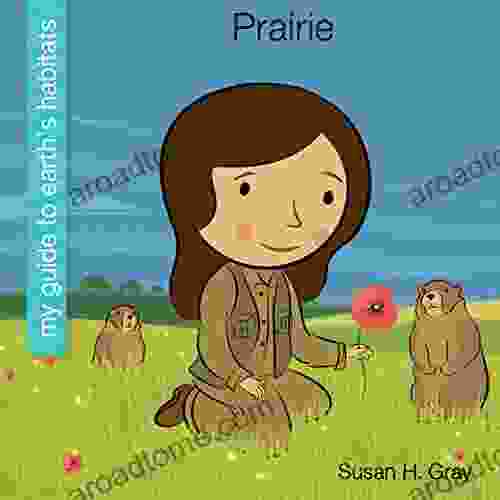 Prairie (My Early Library: My Guide To Earth S Habitats)