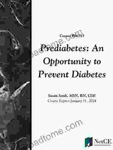 Prediabetes: An Opportunity to Prevent Diabetes