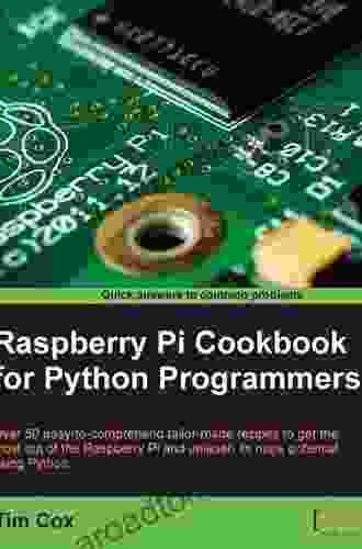 Raspberry Pi Cookbook For Python Programmers