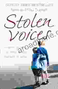 Stolen Voices: A Sadistic Step Father Two Children Violated Their Battle For Justice