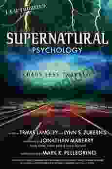 Supernatural Psychology: Roads Less Traveled (Popular Culture Psychology 8)
