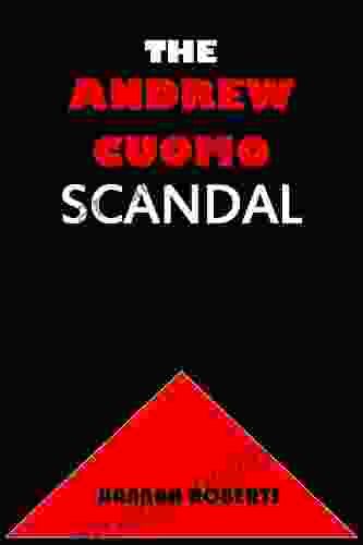 THE ANDREW CUOMO SCANDAL