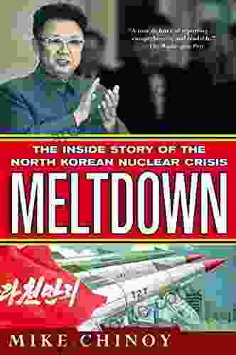 Meltdown: The Inside Story of the North Korean Nuclear Crisis