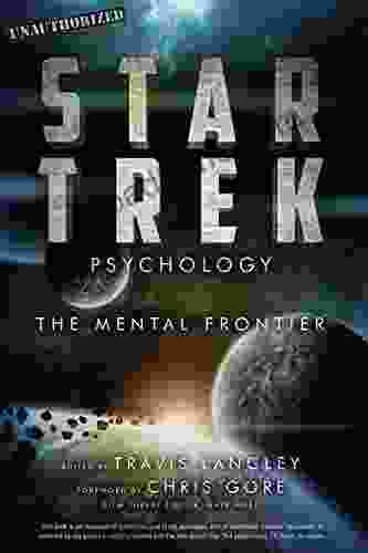 Star Trek Psychology: The Mental Frontier (Popular Culture Psychology 7)