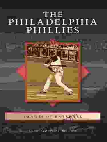 The Philadelphia Phillies (Images Of Baseball)