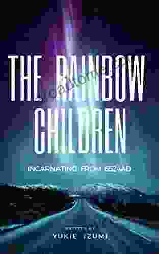 The Rainbow Children: Incarnating From 6524 AD