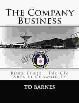 The Company Business: Three CIA Area 51 Chronicles (The CIA Area 51 Chronicles 3)