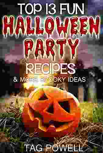 TOP 13 FUN HALLOWEEN PARTY RECIPES AND MORE SPOOKY IDEAS (Cook Tonight Holiday 1)