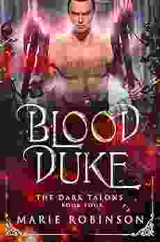Blood Duke: A Fantasy Romance (The Dark Talons 4)