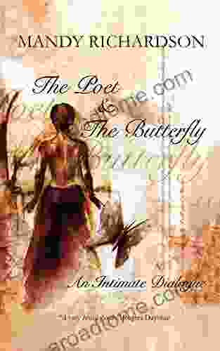 The Poet The Butterfly: An Intimate Dialogue