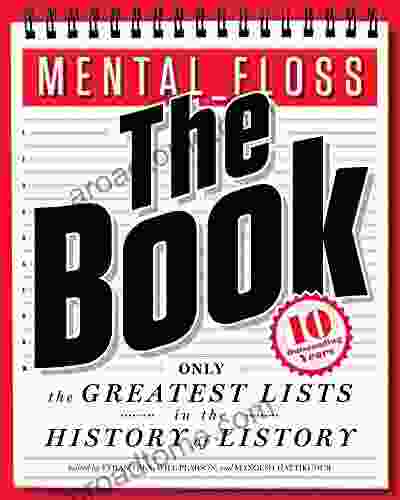 Mental Floss: The Book: The Greatest Lists In The History Of Listory (Mental Floss)