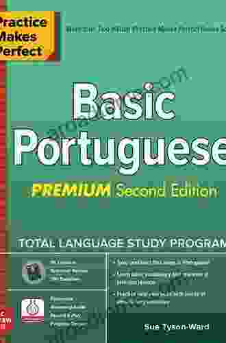 Practice Makes Perfect: Basic Portuguese Premium Second Edition