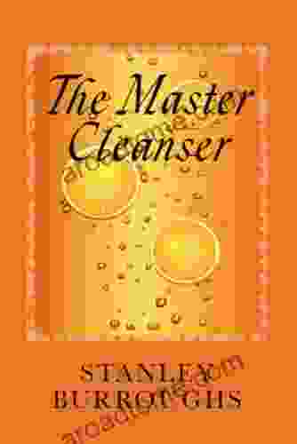 The Master Cleanser Stanley Burroughs