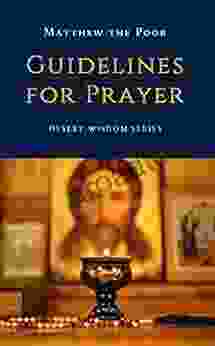 Guidelines For Prayer (Desert Wisdom)