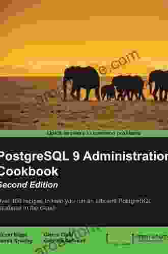 PostgreSQL 9 Administration Cookbook Second Edition