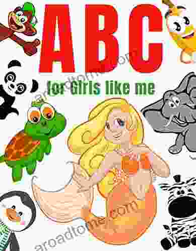 ABC For Girls Like Me: ABC For Toddlers 2 4 Years Reading A Z Alphabet ABC For Kids Ages 3 5 ABC For Kindergarten ABC For Preschoolers ABC For Newborn