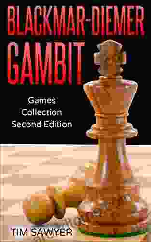 Blackmar Diemer Gambit: Games Collection Second Edition