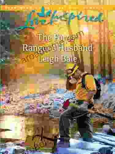 The Forest Ranger S Husband (Love Inspired)