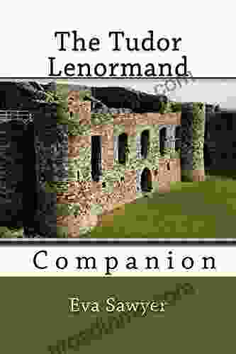 The Tudor Lenormand Companion Yasmine Swarna