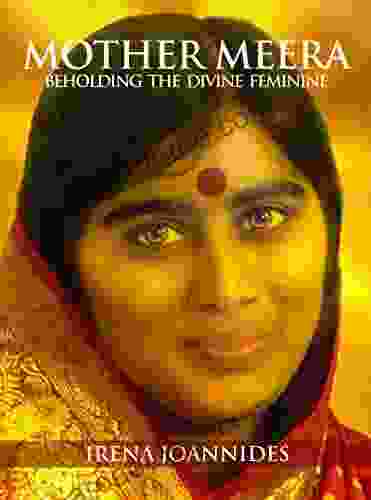Mother Meera: Beholding The Divine Feminine (Spirituality 2)
