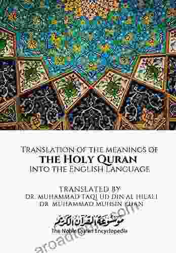 Translation Of The Meanings Of The Holy Quran Into The English Language