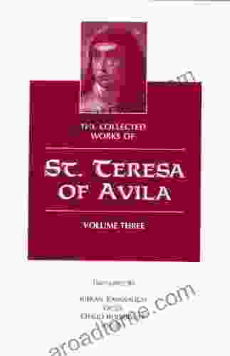 The Collected Works Of St Teresa Of Avila Vol 3