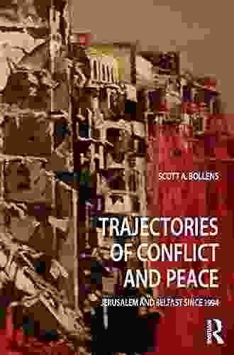 Trajectories Of Conflict And Peace: Jerusalem And Belfast Since 1994 (Planning History And Environment)