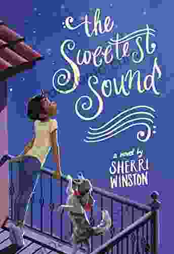 The Sweetest Sound Sherri Winston