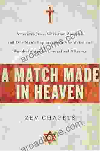 A Match Made In Heaven: Why The Jews Need The Evangelicals And